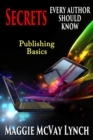 Image for Secrets Every Author Should Know: Indie Publishing Basics