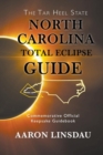 Image for North Carolina Total Eclipse Guide : Commemorative Official Keepsake Guidebook 2017