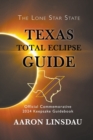 Image for Texas Total Eclipse Guide : Official Commemorative 2024 Keepsake Guidebook
