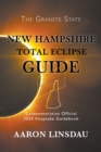Image for New Hampshire Total Eclipse Guide : Official Commemorative 2024 Keepsake Guidebook