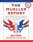 Image for The Mueller Report : Large Print Edition, Final Special Counsel Report of President Donald Trump &amp; Russia Collusion