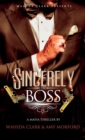 Image for Sincerely, the Boss!