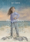 Image for Morgan Otter Saves the Sea Turtles