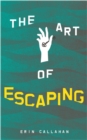 Image for The Art of Escaping