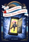 Image for The Tremendous Baron Time Machine Volume 4