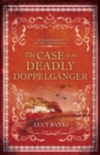 Image for The Case of the Deadly Doppelganger