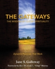 Image for The Gateways : The Wisdom of 12-Step Spirituality