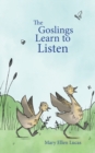 Image for The Goslings Learn to Listen