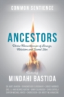 Image for Ancestors : Divine Remembrances of Lineage, Relations and Sacred Sites