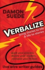 Image for Verbalize : bring stories to life &amp; life to stories