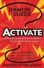 Image for Activate : a thesaurus of actions &amp; tactics for dynamic genre fiction