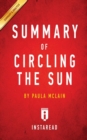Image for Summary of Circling the Sun : by Paula McLain Includes Analysis