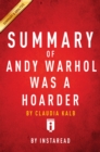Image for Summary of Andy Warhol was a Hoarder: by Claudia Kalb Includes Analysis