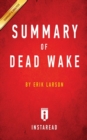 Image for Summary of Dead Wake : by Erik Larson Includes Analysis