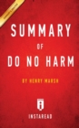 Image for Summary of Do No Harm : by Henry Marsh Includes Analysis