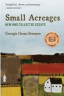 Image for Small Acreages : New and Collected Essays