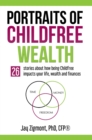 Image for Portraits of Childfree Wealth