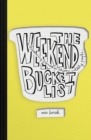 Image for The Weekend Bucket List