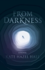 Image for From Darkness : A Novel