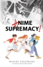 Image for Anime Supremacy!