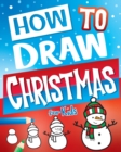 Image for How to Draw Christmas for Kids