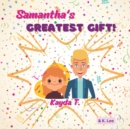 Image for Samantha&#39;s Greatest gift