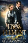 Image for Eros Element: A Clever Steampunk Mystery