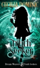 Image for Truth Seeker: A Dream Weavers &amp; Truth Seekers Novella