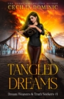 Image for Tangled Dreams : A Dream Weavers and Truth Seekers Book