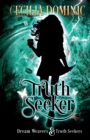 Image for Truth Seeker : A Dream Weavers &amp; Truth Seekers Novella