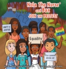 Image for Nola The Nurse &amp; Bax Join the Protest