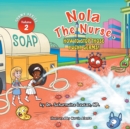 Image for Nola The Nurse : How To Stop Those Yucky Germs