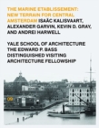 Image for The Marine Etablissement : Edward P. Bass Distinguished Visiting Architecture Fellowship