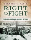 Image for Right to Fight : African-American Marines in WWII