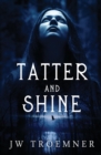 Image for Tatter and Shine