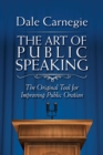 Image for The Art of Public Speaking: The Original Tool for Improving Public Oration