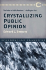 Image for Crystallizing Public Opinion