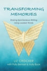 Image for Transforming memories: sharing spontaneous writing using loaded words
