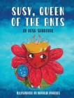 Image for Susy, Queen of the Ants
