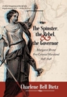 Image for The Spinster, the Rebel, and the Governor
