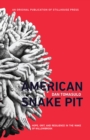 Image for American Snake Pit: Hope, Grit, And Resilience in the Wake of Willowbrook