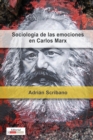 Image for Sociologia de las Emociones en Carlos Marx