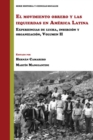 Image for El movimiento obrero y las izquierdas en America Latina : Experiencias de lucha, insercion y organizacion, Volumen 2