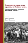 Image for El movimiento obrero y las izquierdas en America Latina: Experiencias de lucha, insercion y organizacion (Volumen 1)