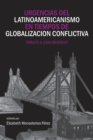 Image for Urgencias del latinoamericanismo en tiempos de globalizacion conflictiva : Tributo a John Beverley