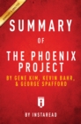 Image for Summary of The phoenix project by Gene Kim, Kevin Behr and George Spafford: includes analysis.