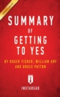 Image for Summary of Getting to Yes : by Roger Fisher, William L. Ury, Bruce Patton - Includes Analysis