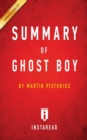 Image for Summary of Ghost Boy : by Martin Pistorius - Includes Analysis