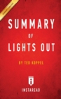 Image for Summary of Lights Out : by Ted Koppel Includes Analysis