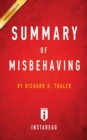 Image for Summary of Misbehaving : by Richard H. Thaler - Includes Analysis